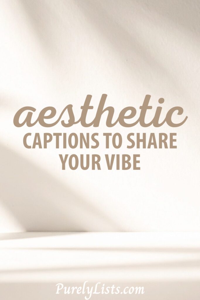 Aesthetic captions for Instagram