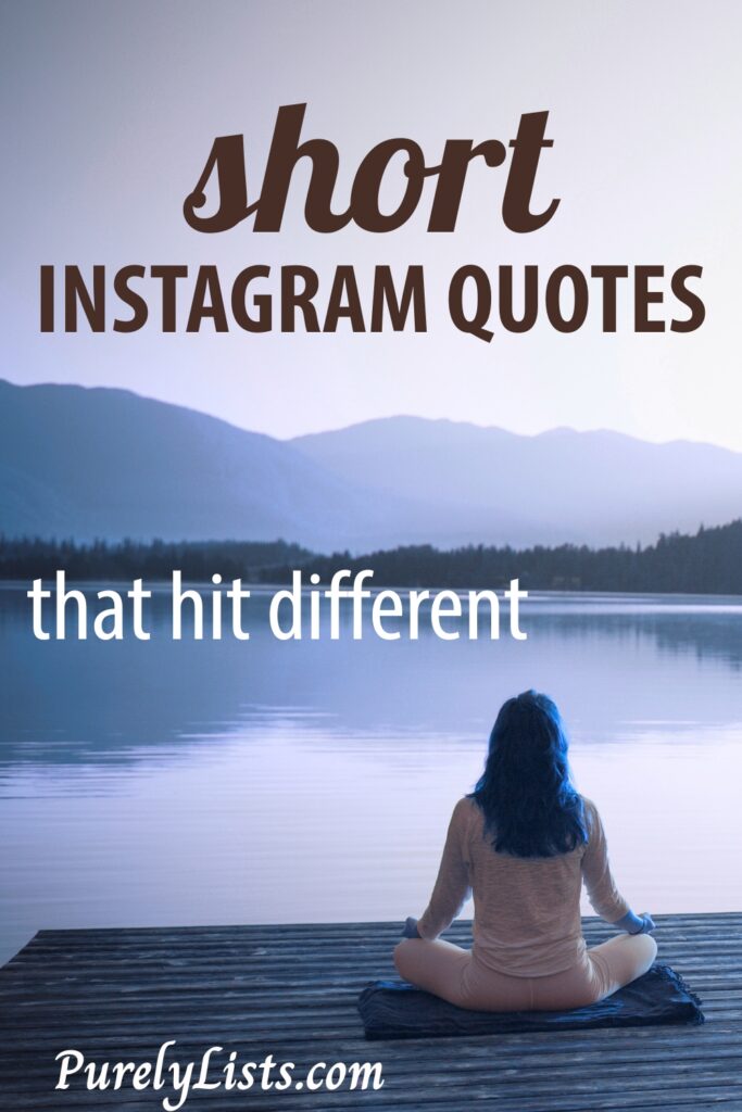 Short quotes for Instagram