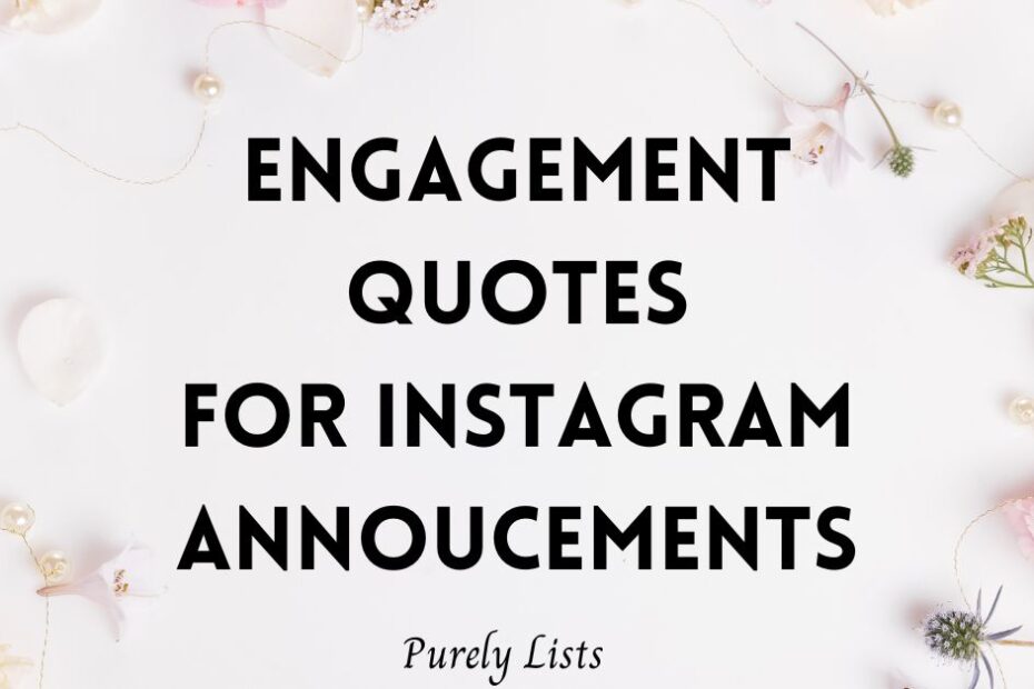 Engagement Quotes for Instagram Announcements