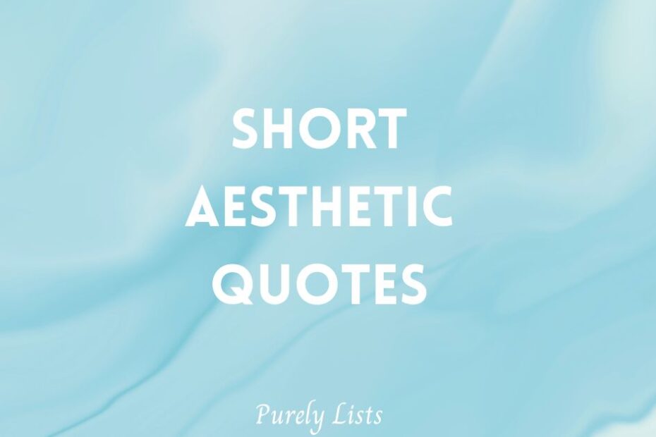 Short Aesthetic Quotes for Instagram