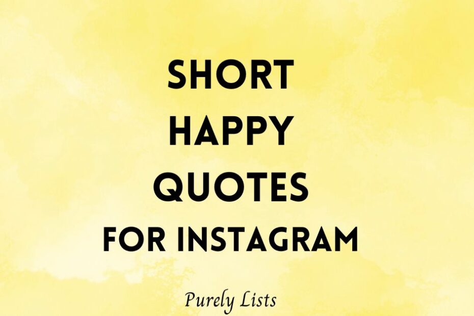 Short Happy Quotes for Instagram