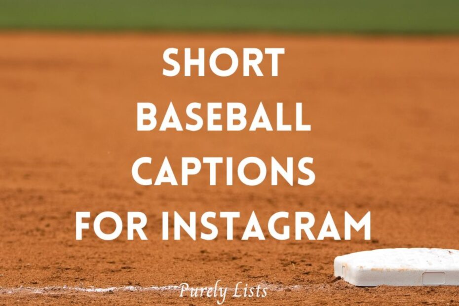 Short baseball captions for Instagram