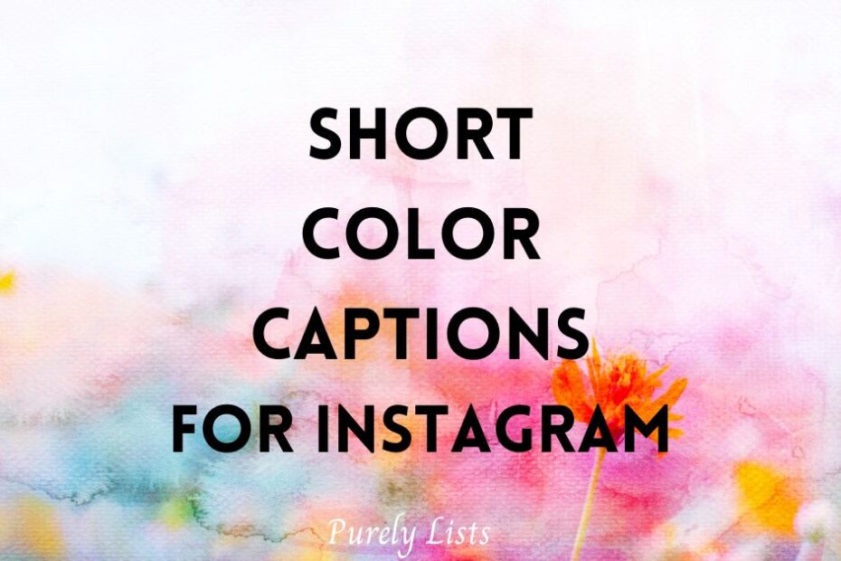 Short color captions for Instagram