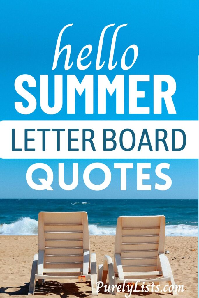 summer letter board quotes and sayings