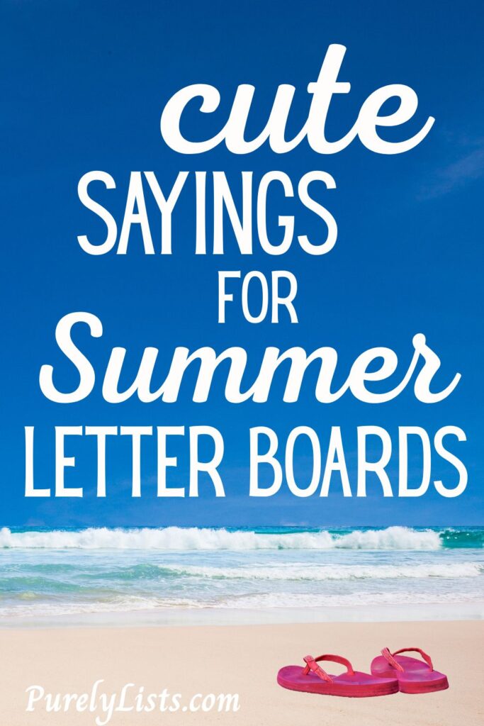 summer letter board quotes and sayings