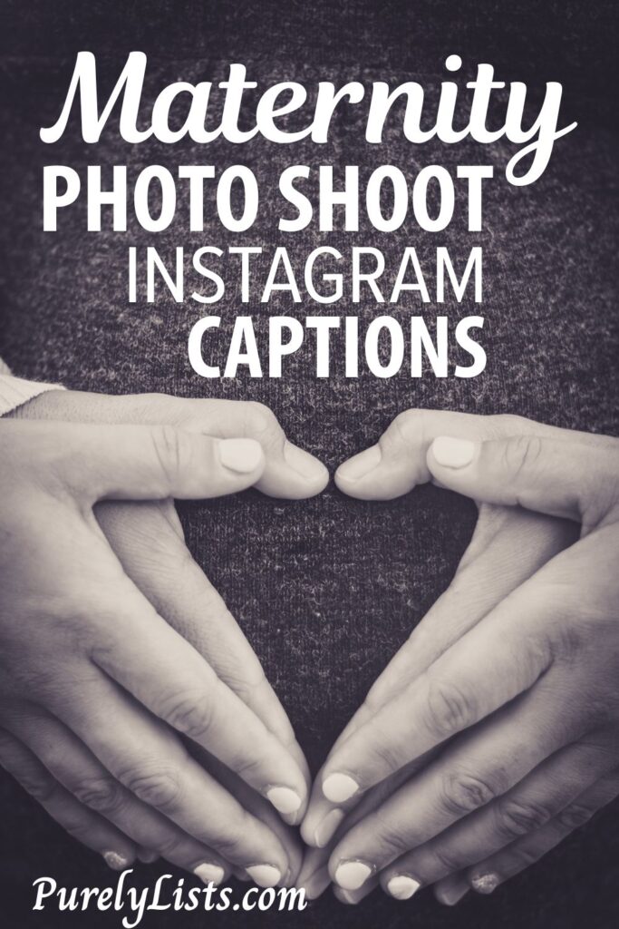 Maternity photo shoot captions