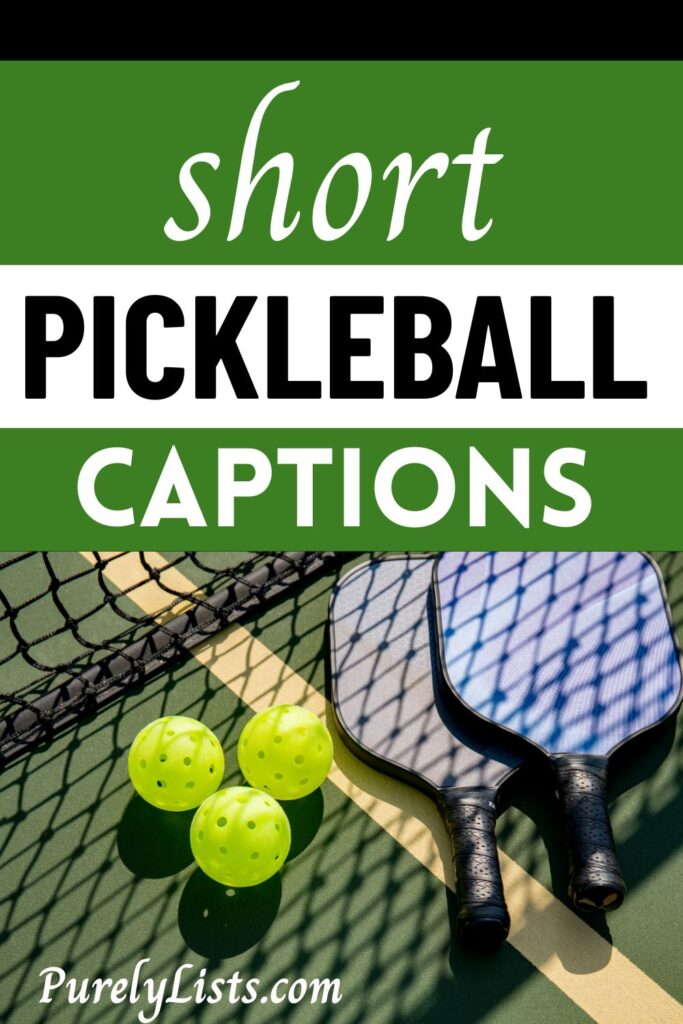 Short pickleball captions for Instagram