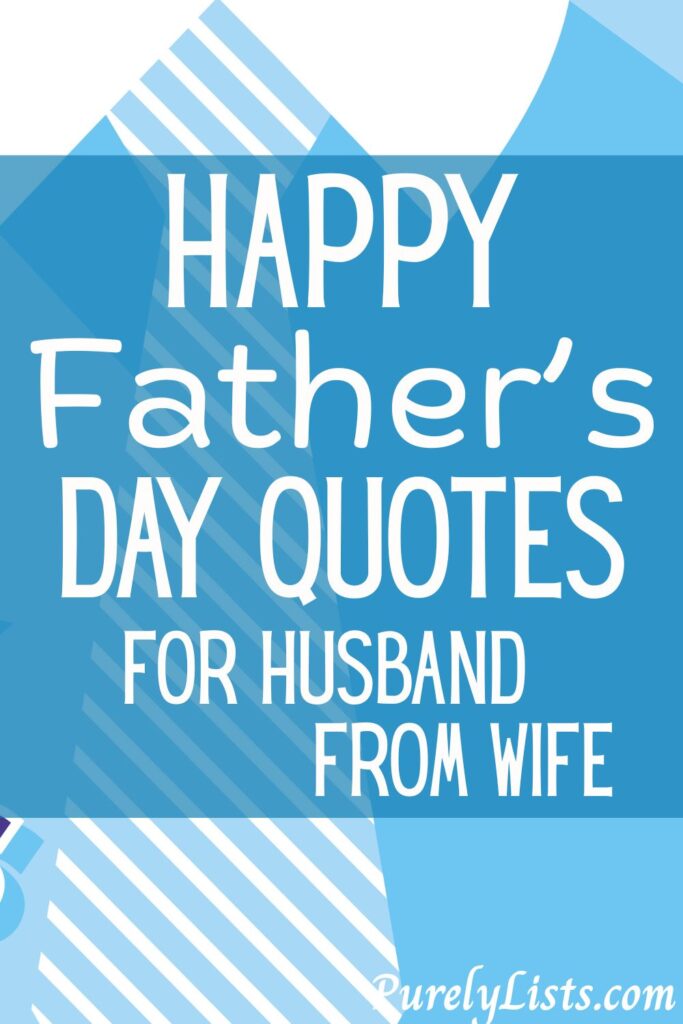 Happy Father's Day Messages and quotes for husband