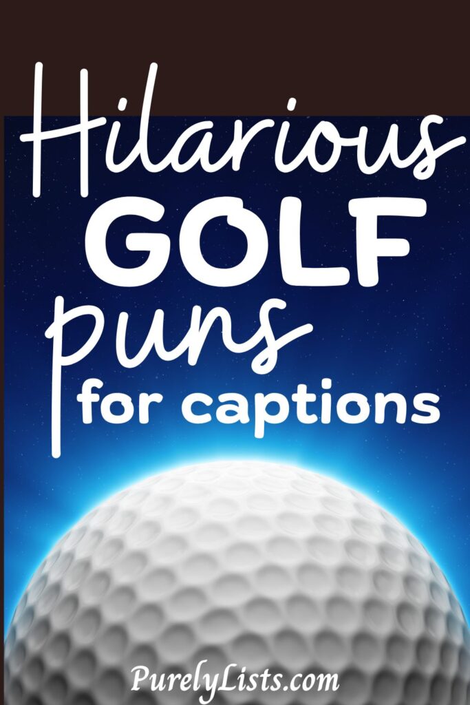funny golf puns for captions