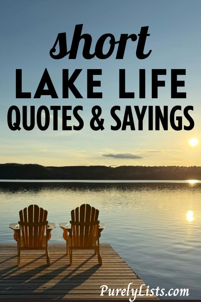 Short lake life quotes and sayings