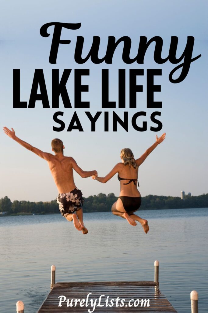 Short lake life quotes and sayings