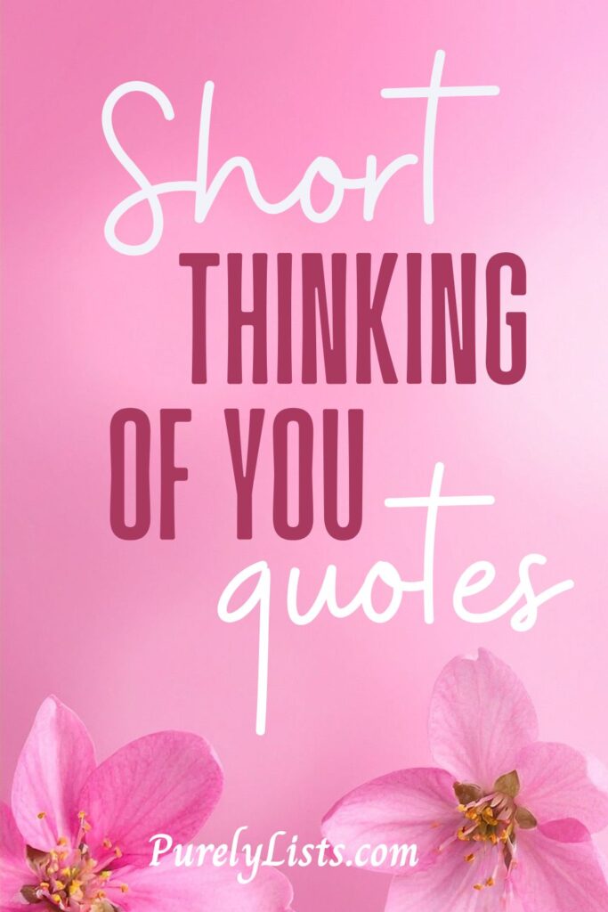 thinking of you quotes