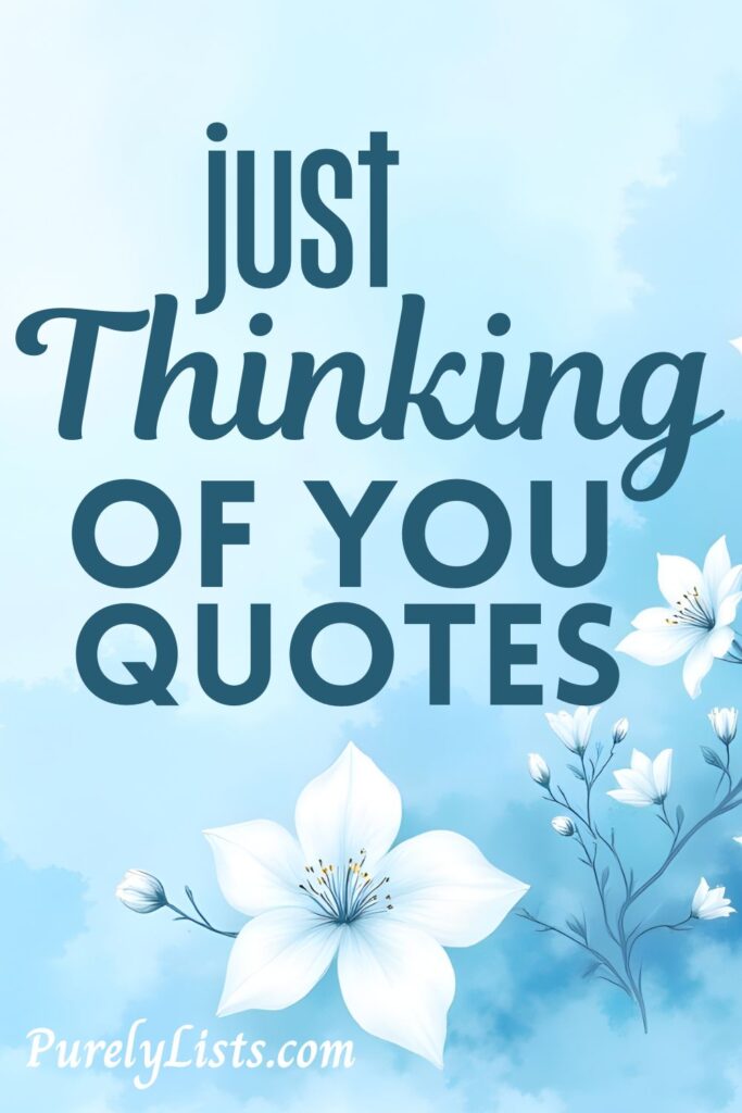 thinking of you quotes