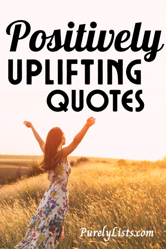 Uplifting quotes