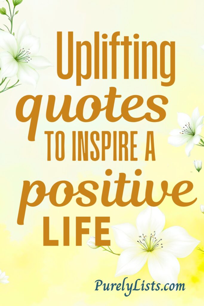 Uplifting quotes