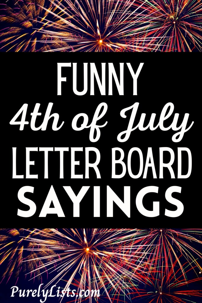 Happy 4th of July letter board quotes