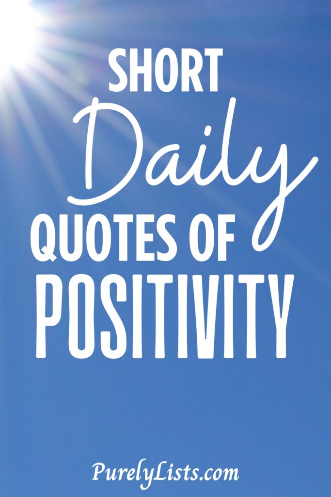 daily positivity quotes