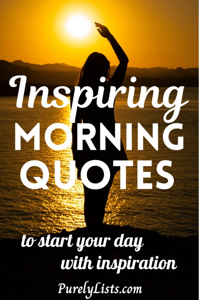 Inspirational morning quotes
