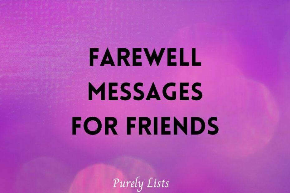 Farewell messages for friends