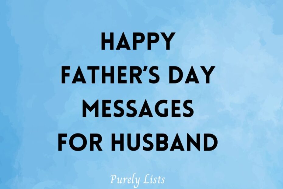 Happy Father's Day Messages and quotes for husband