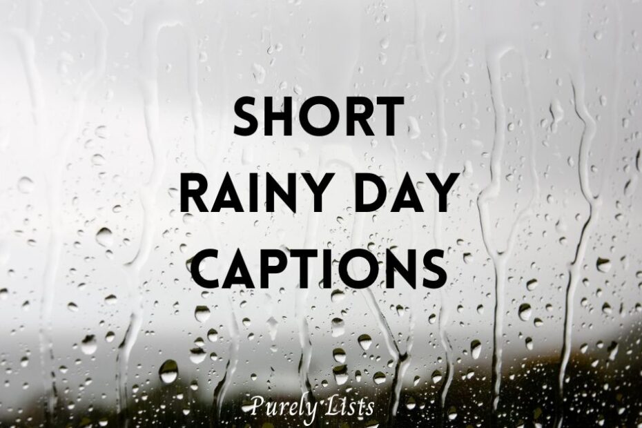 Short rainy day captions