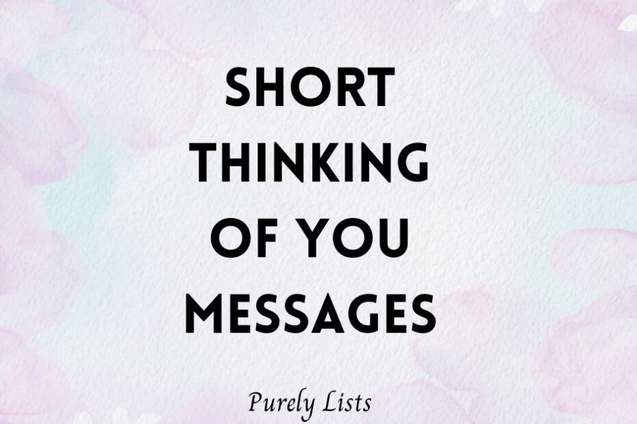Short thinking of you messages