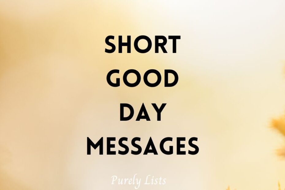 short good day messages