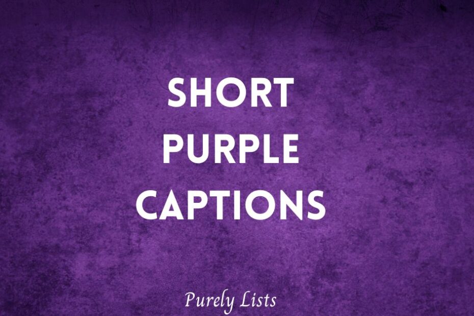 short purple captions for Instagram