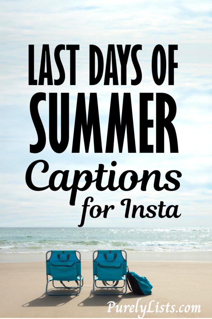Short end of summer captions