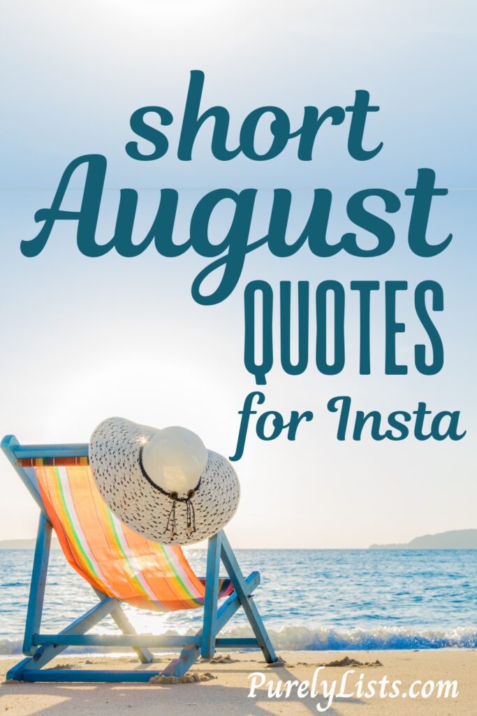 Short hello August quotes
