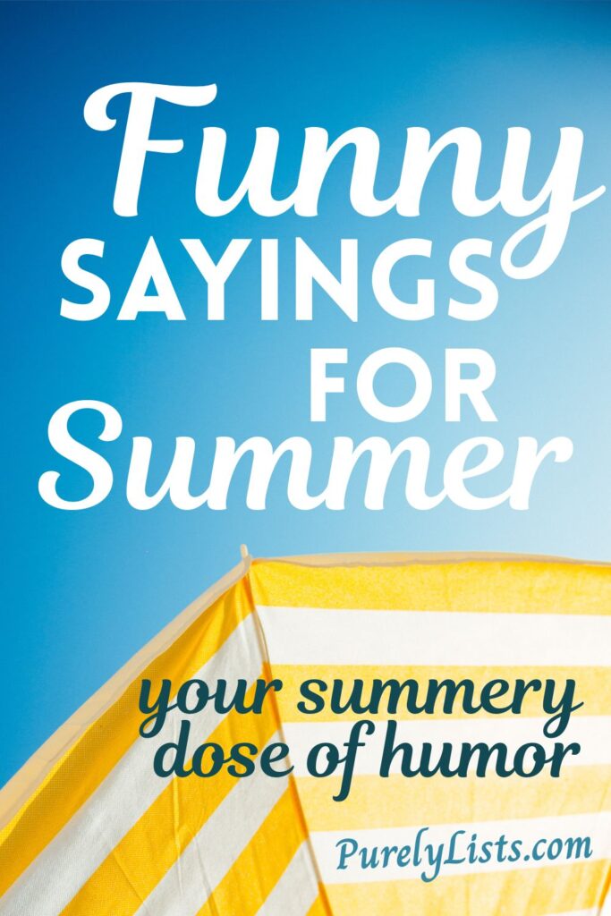 Funny Summer sayings