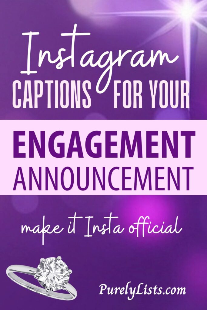 Engagement Announcement Instagram captions