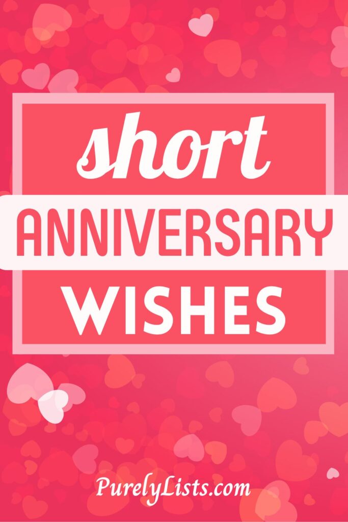 short happy Anniversary wishes