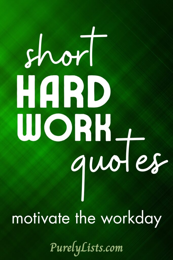 Short hard work quotes for success