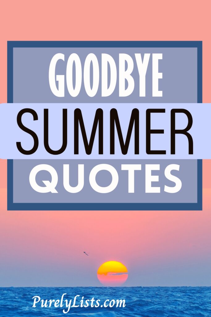 Short end of summer quotes