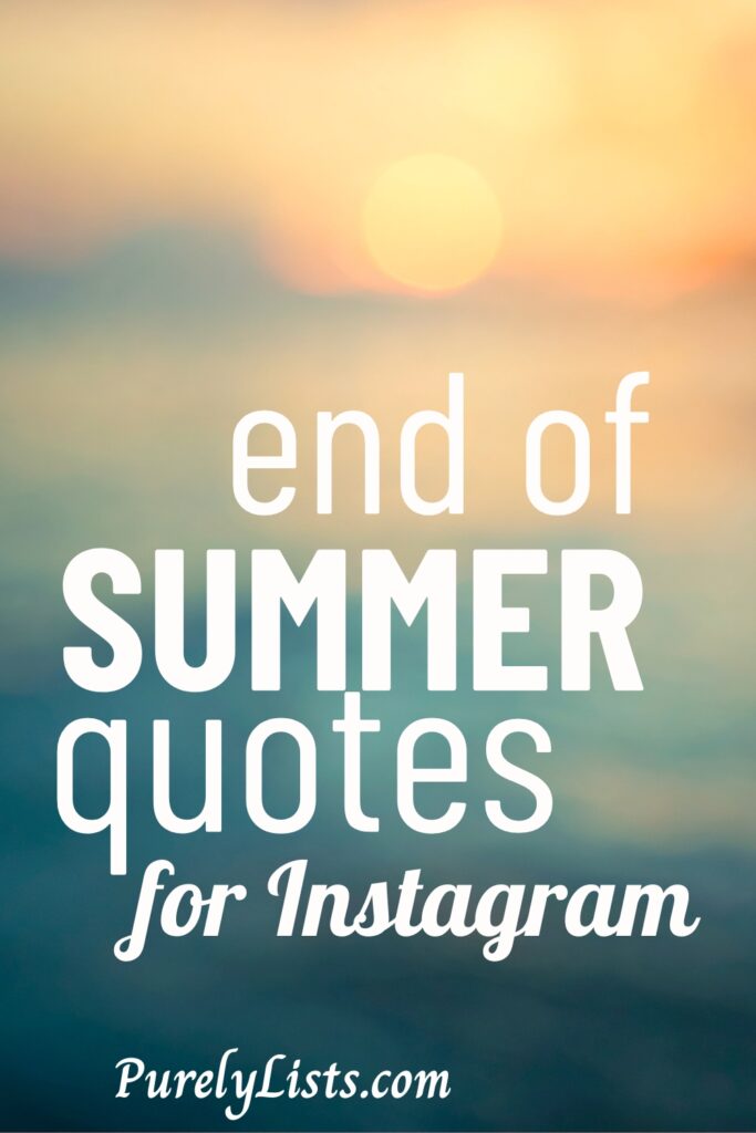 Short end of summer quotes