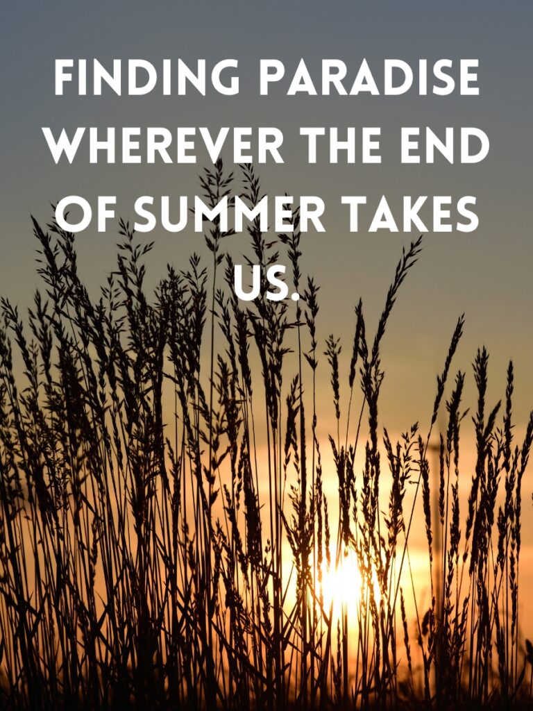 End of Summer Captions