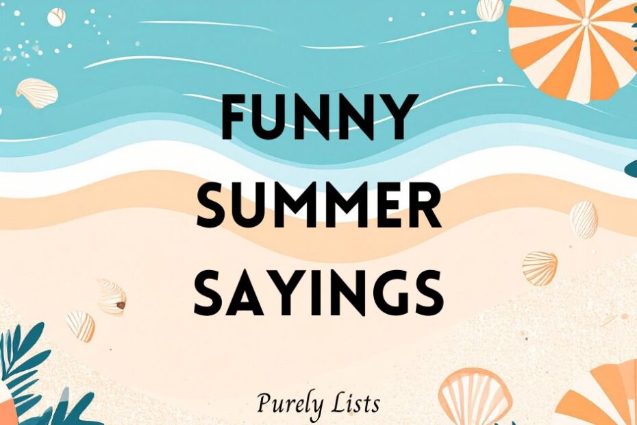 Funny Summer sayings