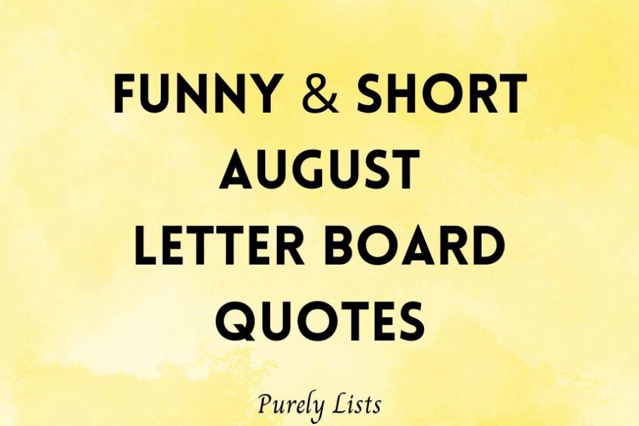 Funny and short letter board quotes