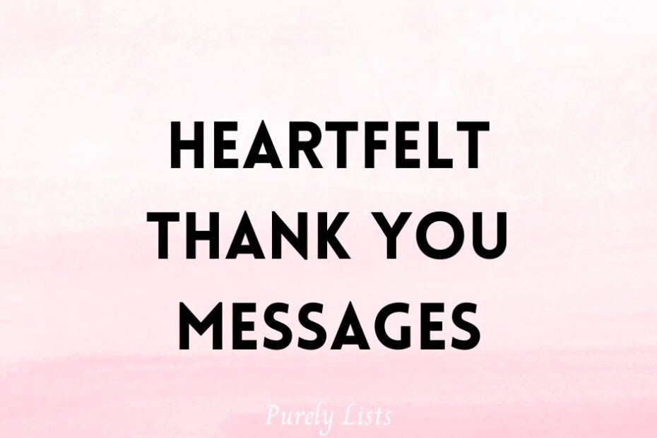 Heartfelt thank you messages about Gratitude
