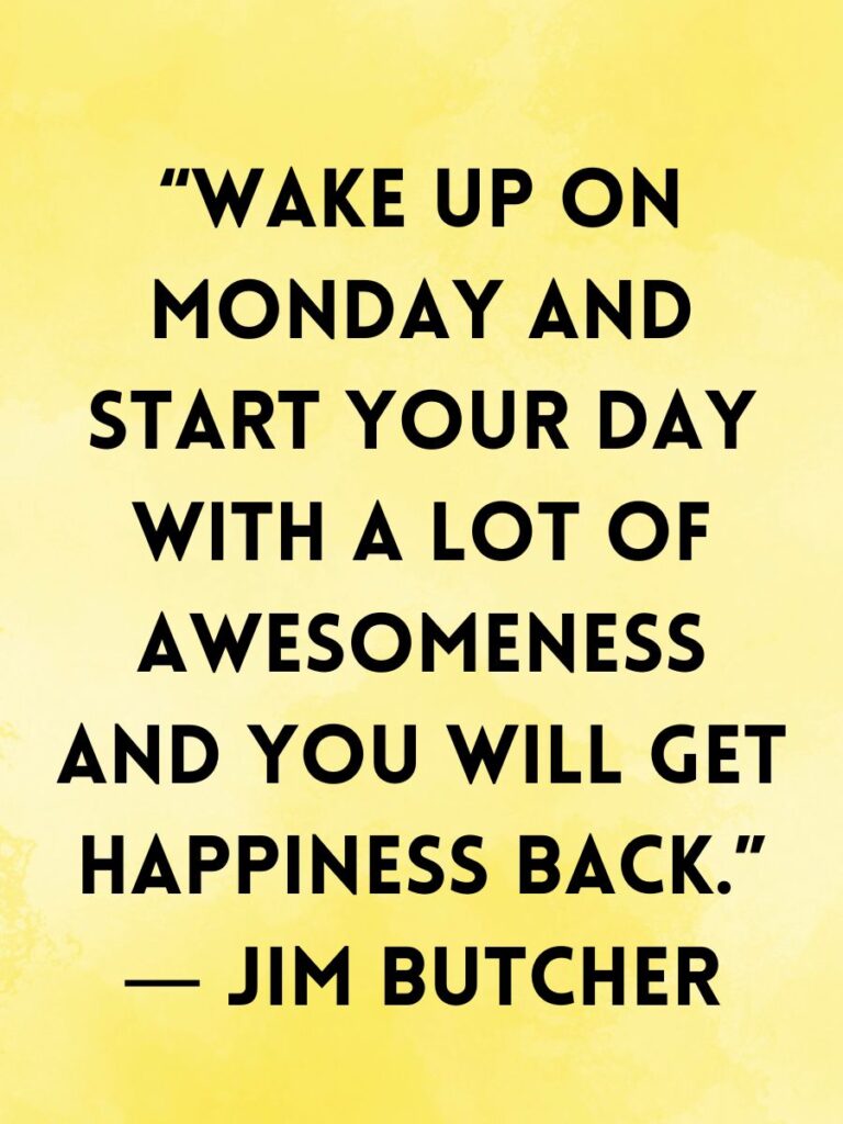 Monday morning quotes