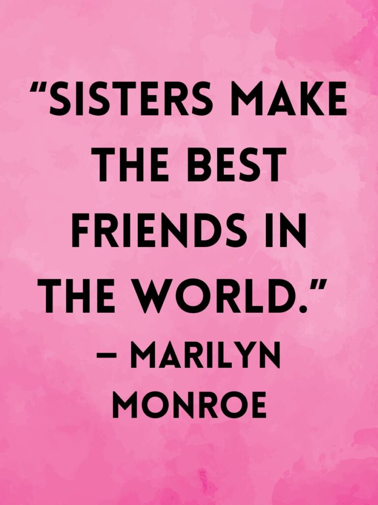 Short sister quotes for Instagram