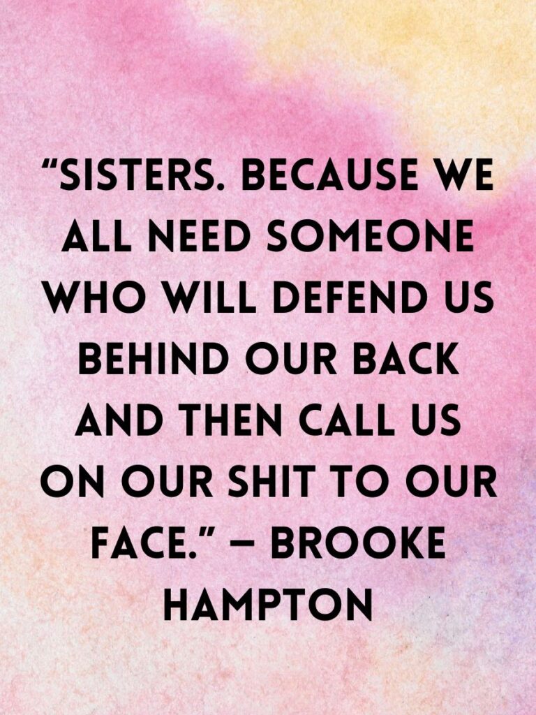 Sister Instagram quotes