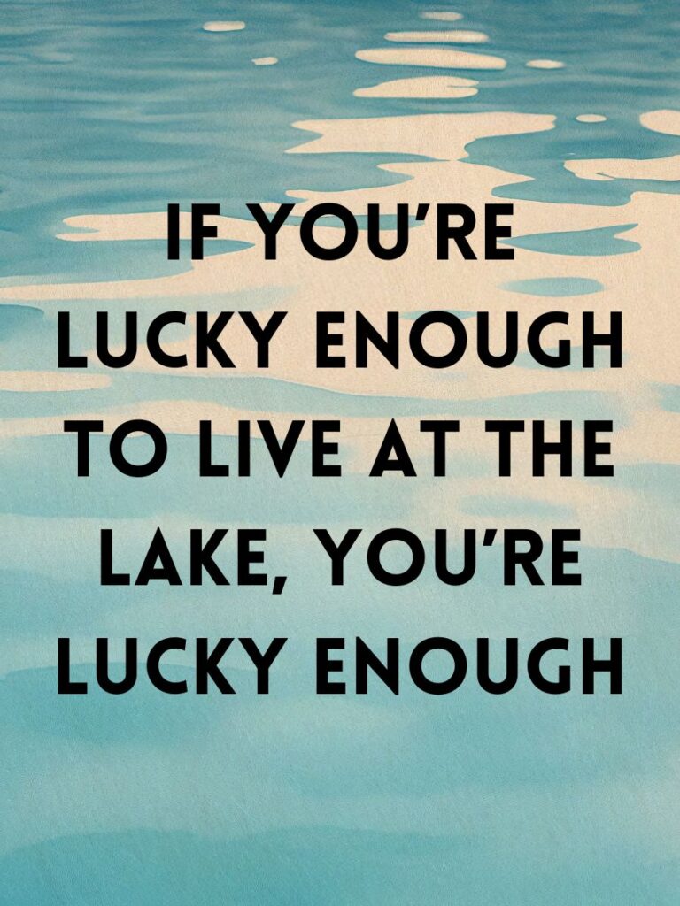 lake life quotes