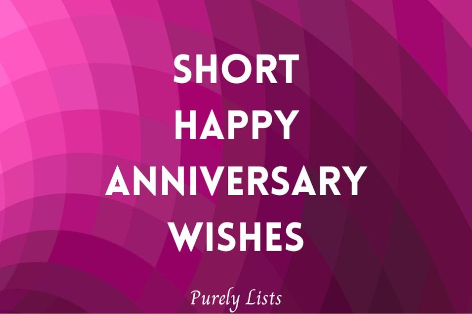 short happy Anniversary wishes