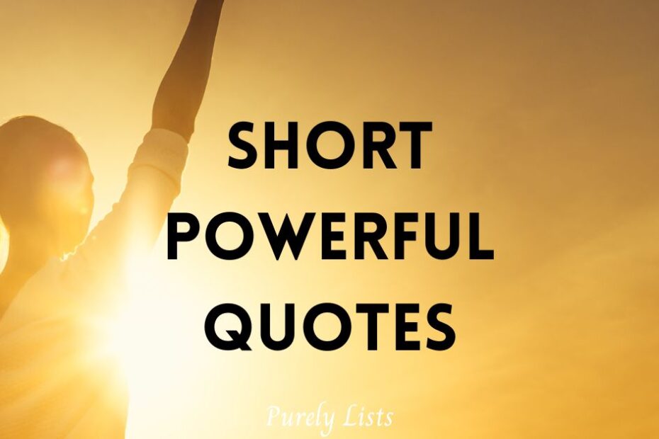 short powerful quotes