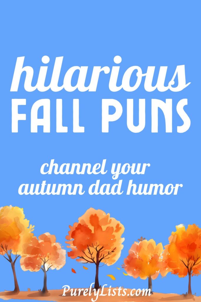 Funny fall puns for captions