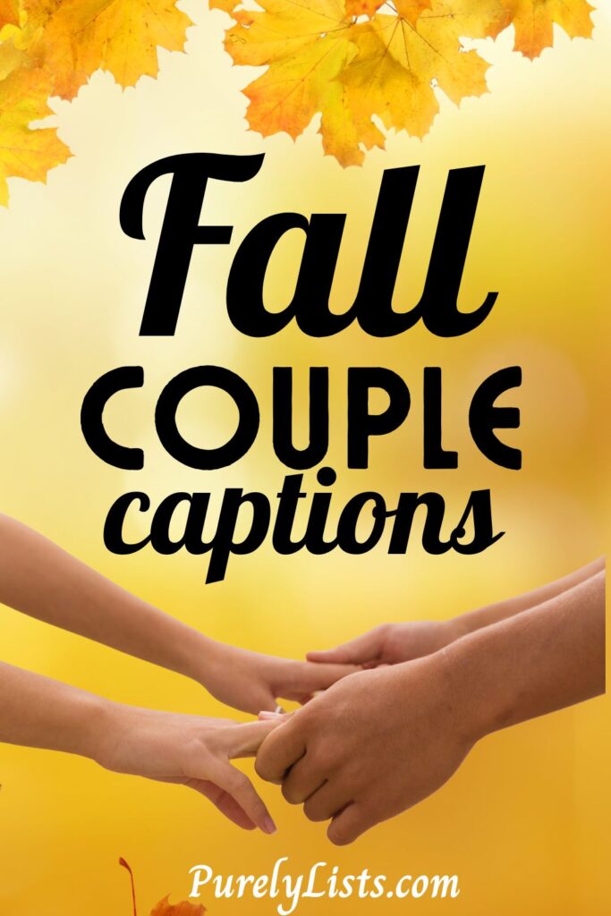 fall captions for couples