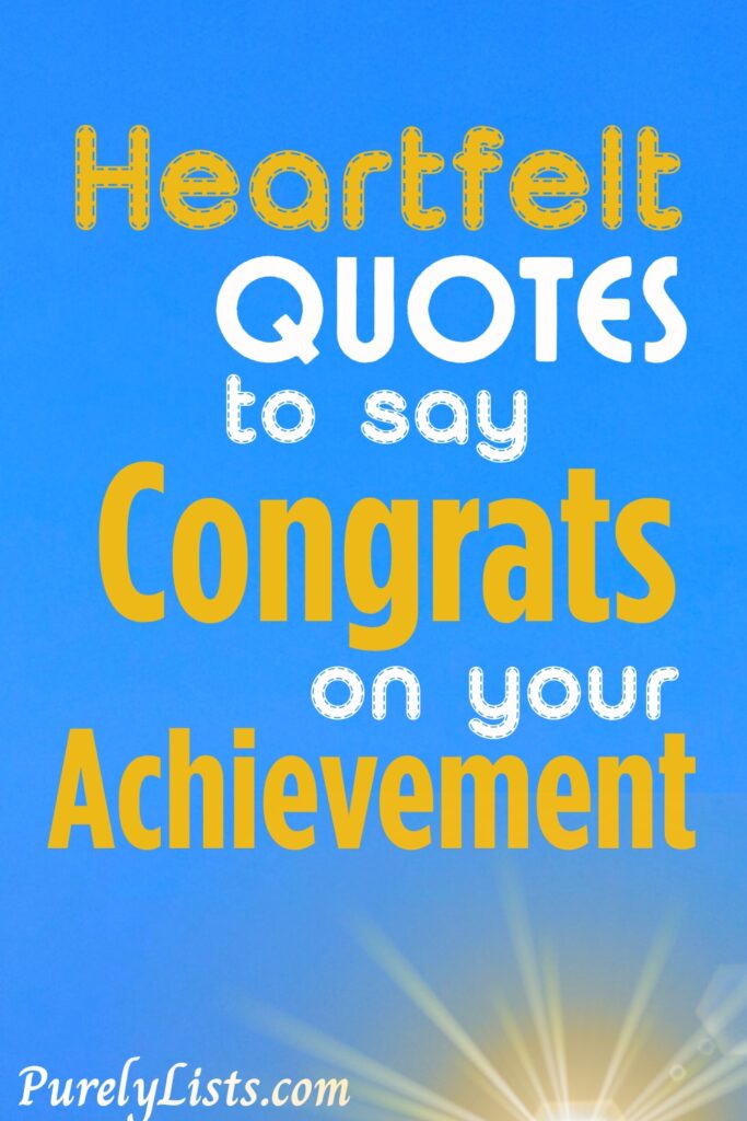 Congratulations on your achievement quotes