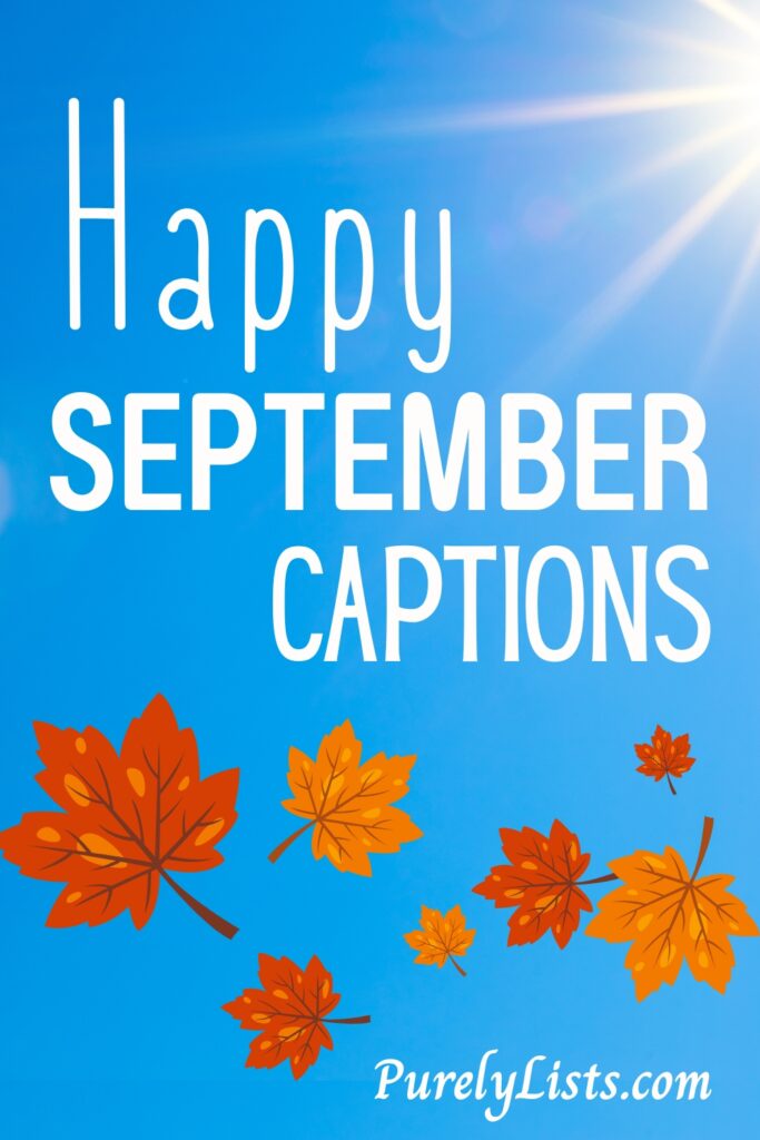 Short hello September Captions for Instagram